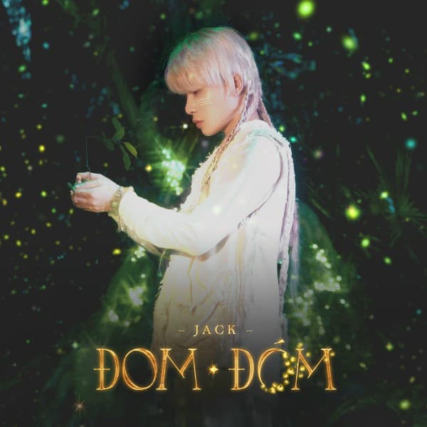 Lyric Đóm Đóm - Jack (J97) - Jack (J97)